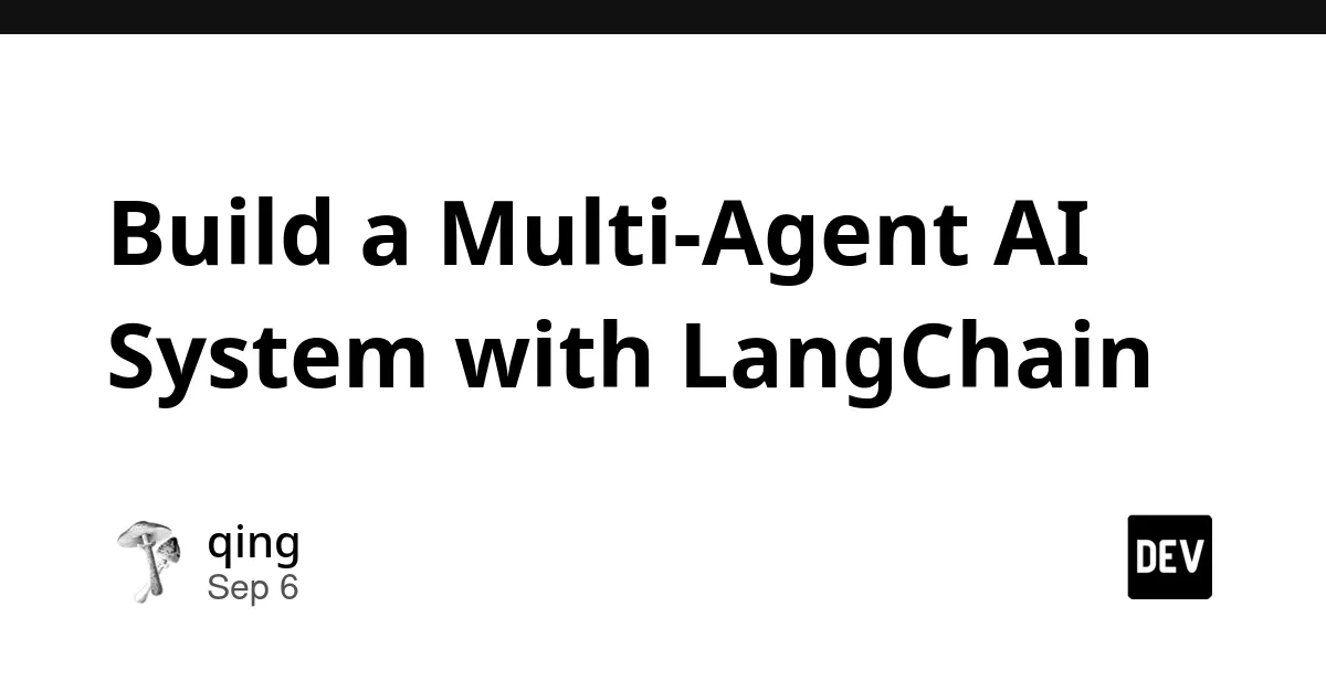 利用LangChain构建多智能体AI系统