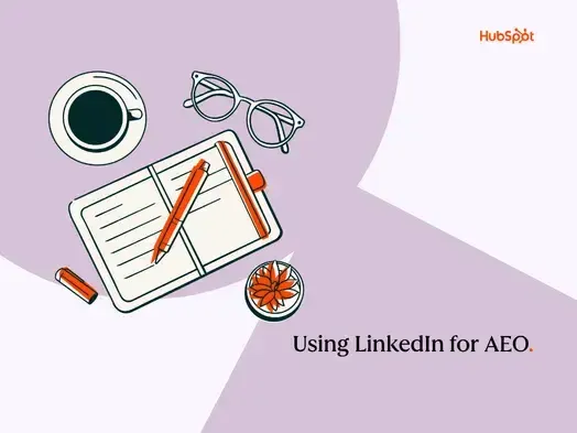 利用LinkedIn进行AEO（回答引擎优化）