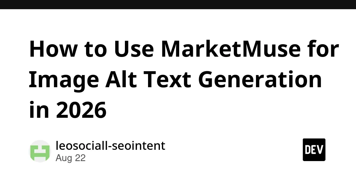 利用MarketMuse进行语义化图像Alt文本生成